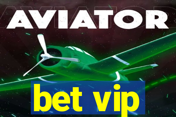 bet vip